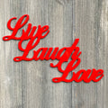 Live Laugh Love Metal Sign Cutout - Happiness Metal Sign - Powder Coated Wall Art for Any Room