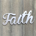 Faith Metal Sign Cutout - Faith Powder Coated Metal Sign - Perfect for Home or Office Decor