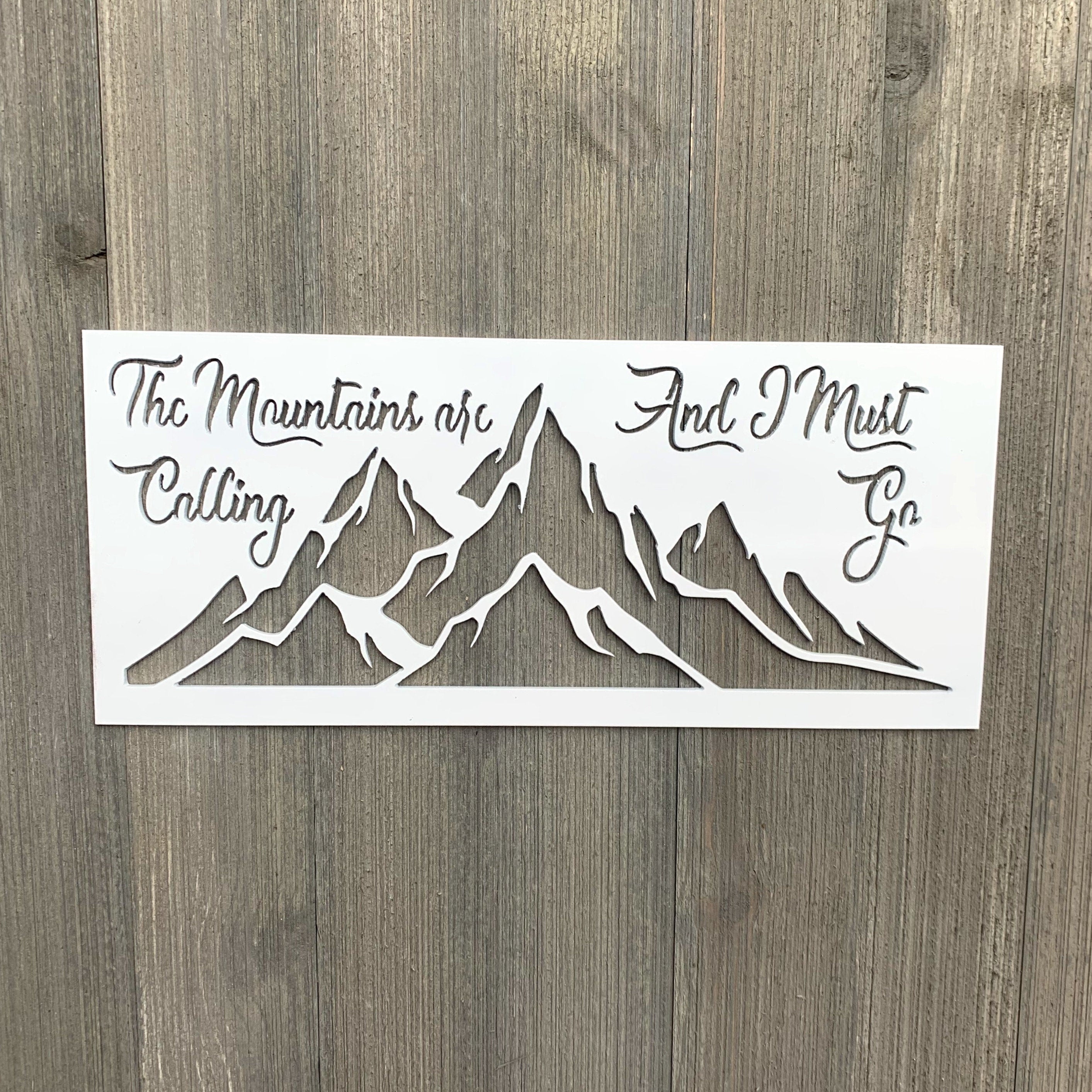 The Mountains Are Calling Metal Sign Cutout - Powder Coated Metal Sign with Mountain Silhouette