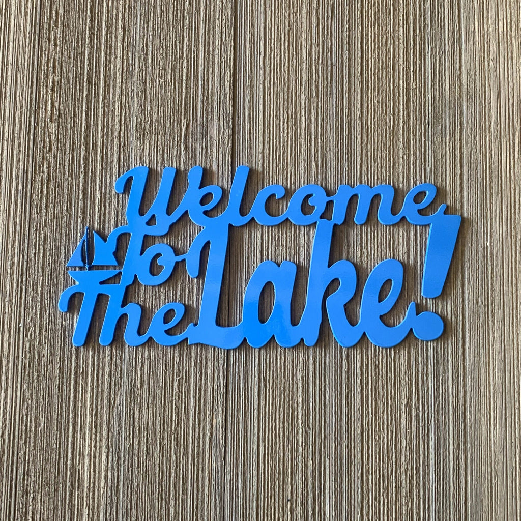 Welcome to the Lake Metal Sign Cutout - Lake Decor - Lake Cabin Sign - Powder Coated Metal Wall Art - Nature Inspired Home Decor