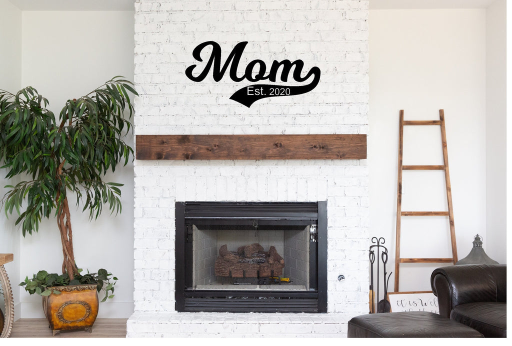 Personalized Mom EST. Sign - Custom Mom Sign - Personalized Powder Coated Metal Sign with Established Year -Mothers Day Gift -Christmas Gift