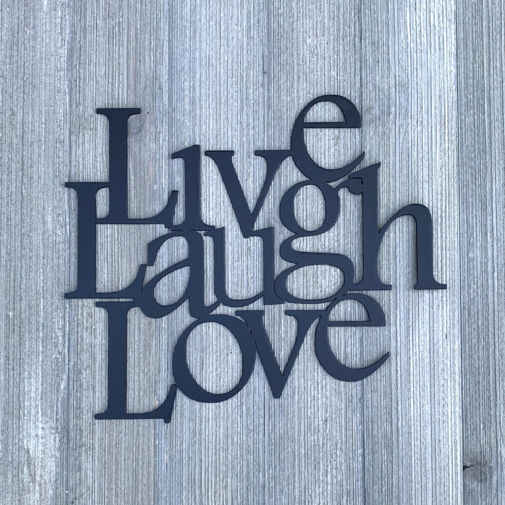 Live, Laugh, Love Metal Sign - Powder Coated Wall Art for Any Room