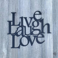 Live, Laugh, Love Metal Sign - Powder Coated Wall Art for Any Room