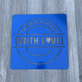 Handmade With Love Metal Sign Cutout - Powder Coated Metal Sign - 'Handmade with Love' Square Decor -