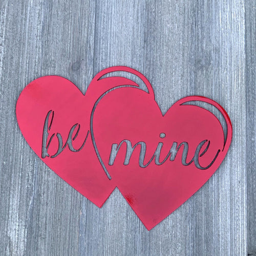 Be Mine Metal Sign Cutout - Be Mine Hearts Metal Sign - Powder Coated for Durability - Valentines Decor - Valentine's Decoration