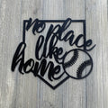 No Place Like Home Baseball Metal Sign Cutout - Bring the Field to Your Home with Our No Place Like Home Baseball Diamond Metal Sign