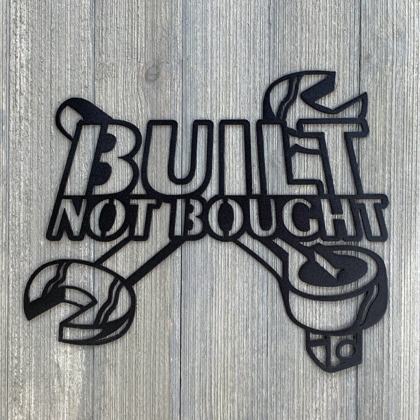 Built Not Bought Metal Sign Cutout - Wrench and Ratchet with "Built not Bought" Metal Wall Art