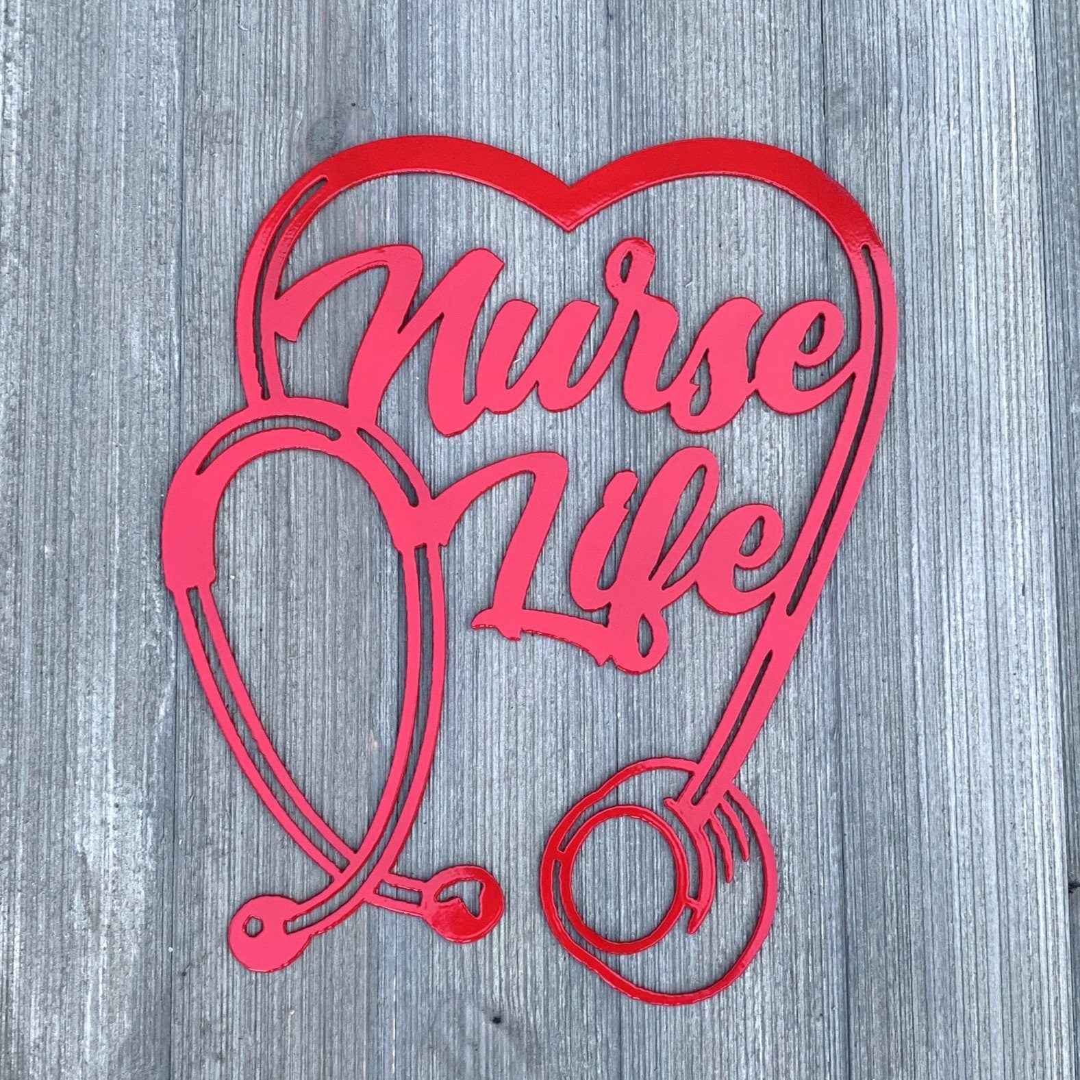 Nurse Life Metal Sign Cutout - Nurse Life Stethoscope Metal Sign - Powder Coated Wall Art - Gift for Nurse