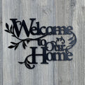 Welcome To Our Home Metal Sign Cutout - Leafy Welcome Sign - Powder Coated Metal - Welcome to Our Home