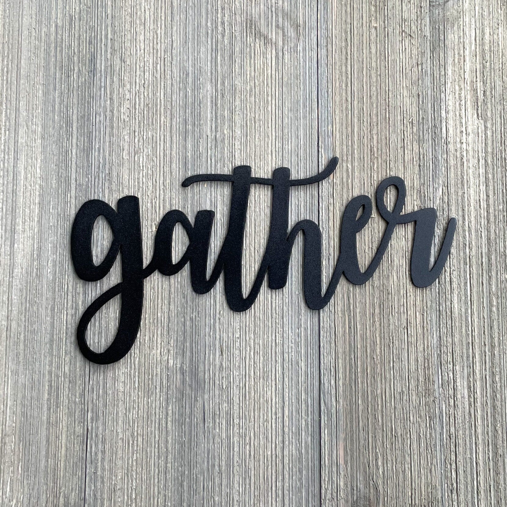Gather Metal Sign Cutout - Vintage - Powder Coated Metal Sign for Rustic Home Decor