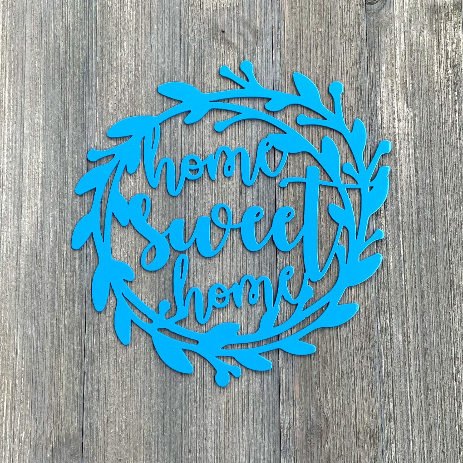 Home Sweet Home Metal Sign Cutout-Make Your Home Feel Warm and Inviting A Powder Coated Metal Sign-Greet Your Guests with Style-Welcome Home