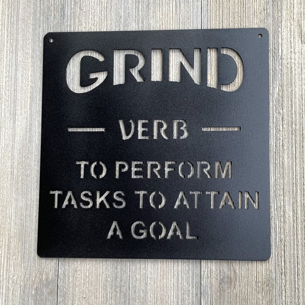 Grind, Execution, Hustle Metal Sign Cutouts - Motivational Metal Signs - Set of 3 or individual Powder Coated Wall Art