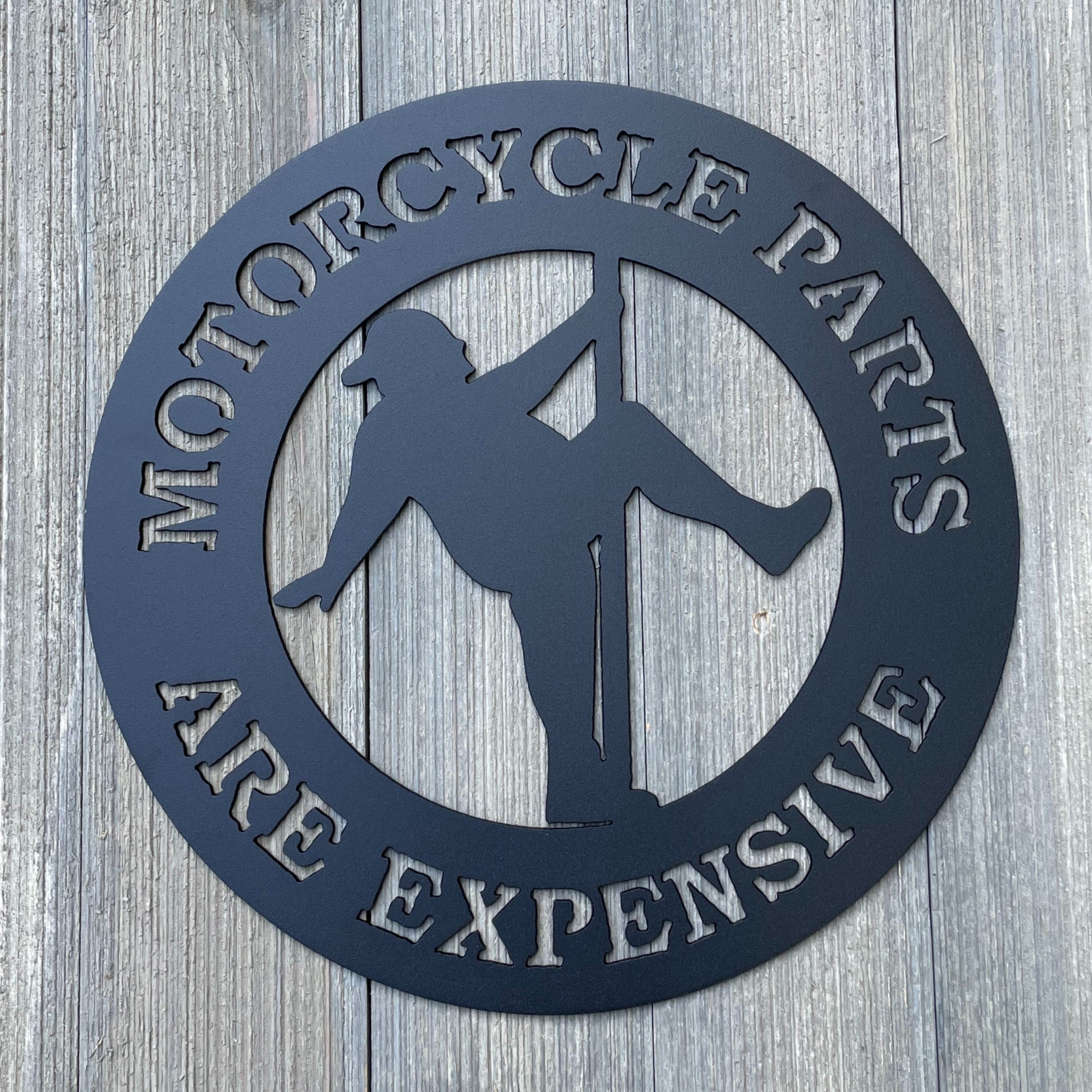 Motorcycle Parts Are Expensive Metal Sign Cutout - Man on Stripper Pole - Man Pole Dancing