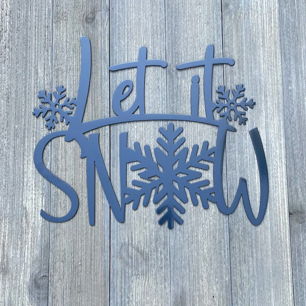 Let It Snow Metal Sign Cutout - Let It Snow Sign - Powder Coated Metal - Snowflake Design -
