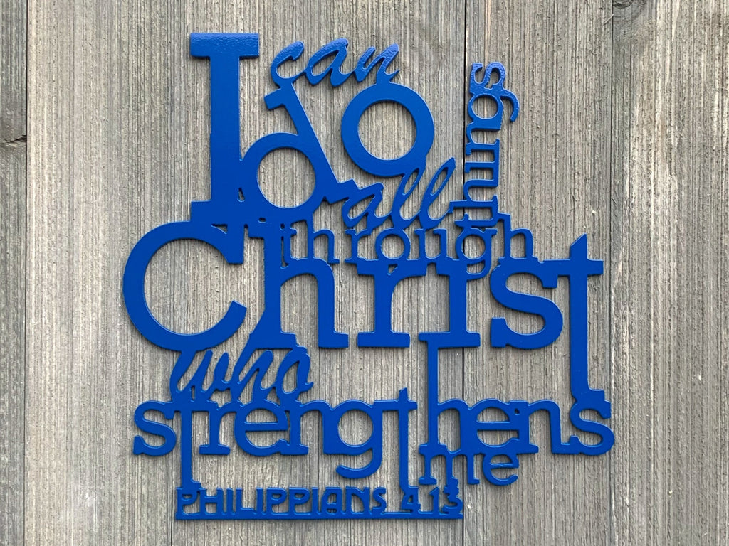 Philippians 4:13 Metal Sign Cutout - Abstract Philippians 4 13 Powder Coated Metal Wall Art - Christian Home Decor