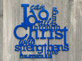 Philippians 4:13 Metal Sign Cutout - Abstract Philippians 4 13 Powder Coated Metal Wall Art - Christian Home Decor