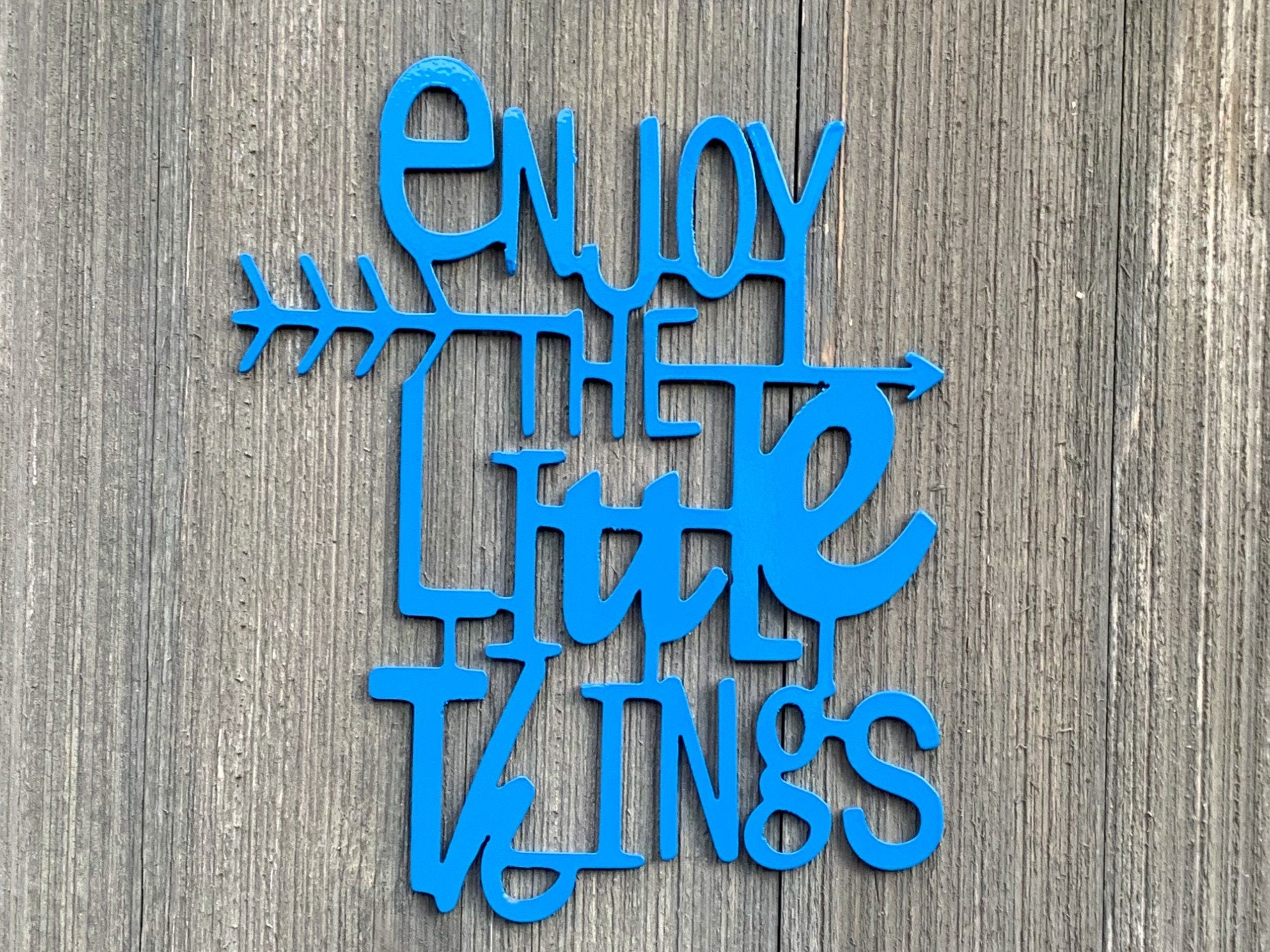 Enjoy The Little Things Metal Sign Cutout - Life's Little Joys Metal Sign - Powder Coated Wall Art for Any Room