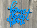 Home Sweet Home Metal Sign Cutout - Home Sweet Home Metal Sign - Powder Coated Wall Art for Any Room