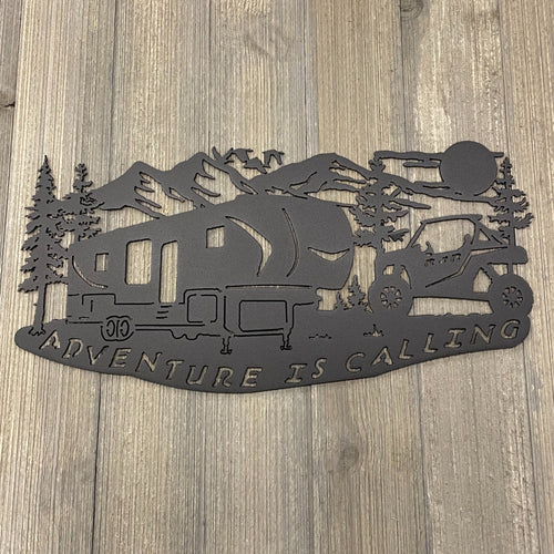 Adventure Awaits Metal Sign: Fifth Wheel and RZR in the Woods