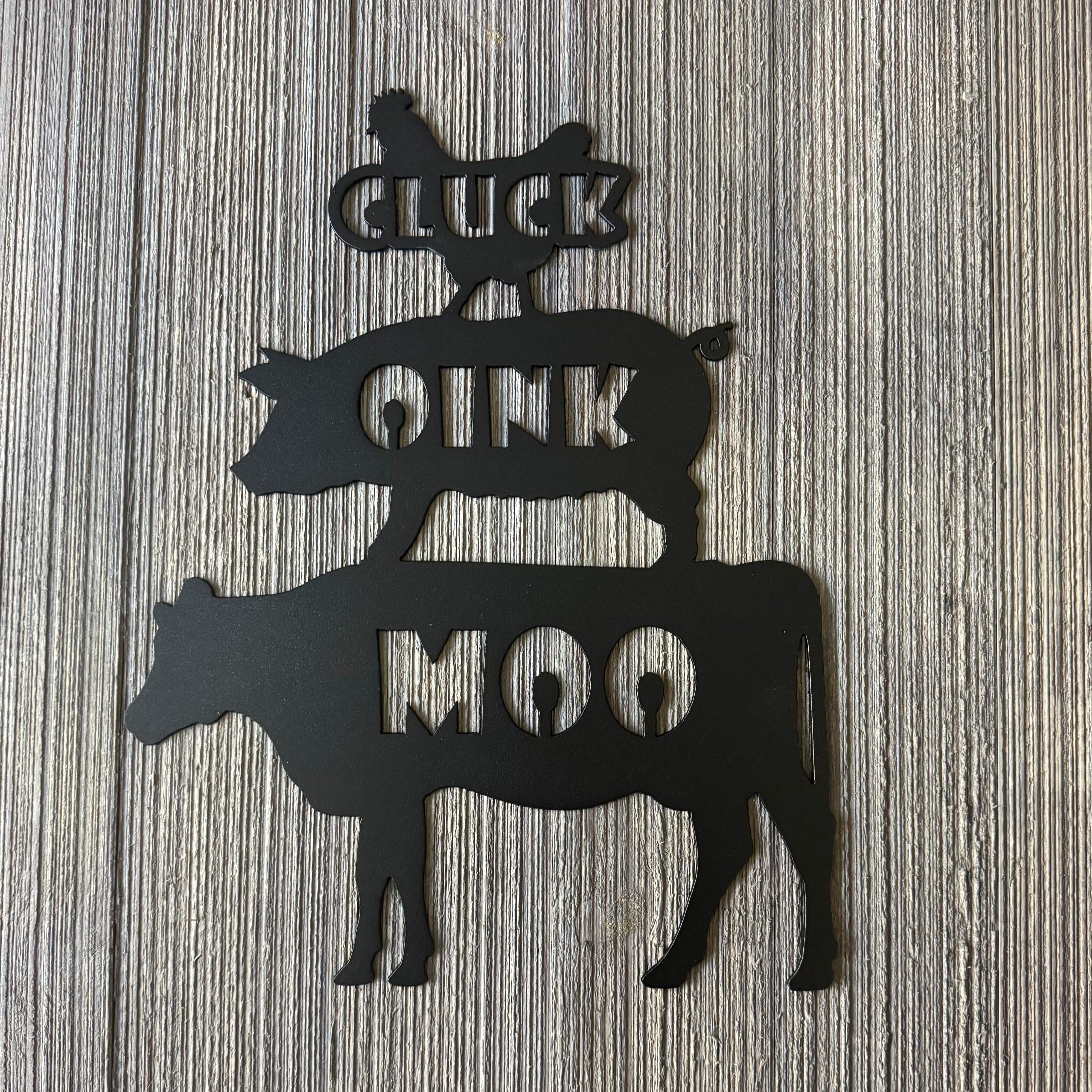 Cluck Oink Moo Metal Sign Cutout - Chicken, Pig, and Cow Farm Animal Decor - Farmhouse Decor- BBQ decor
