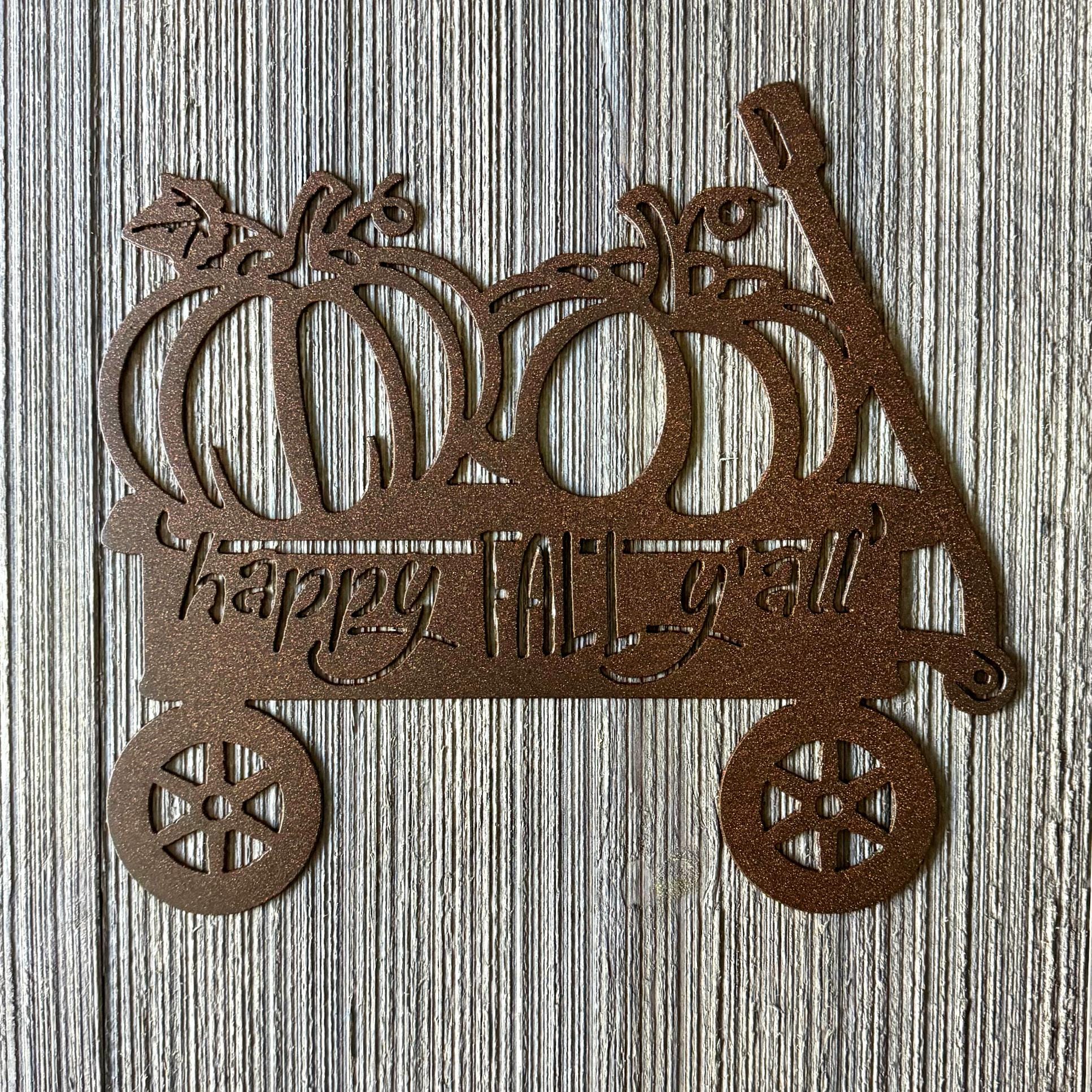 Happy Fall Y'all Metal Sign Cutout with Pumpkins in Wagon - Autumn Home Decor