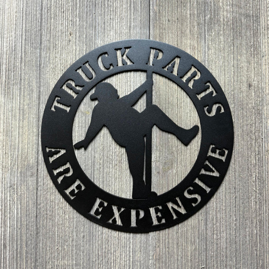 Truck Parts Are Expensive Metal Sign Cutout - Man on Stripper Pole - Man Pole Dancing - Funny Fat Guy on Stripper Pole Decor