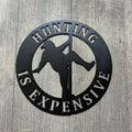 Hunting is Expensive Metal Sign Cutout - Man on Stripper Pole - Man Pole Dancing - Funny Fat Guy on Stripper Pole Decor