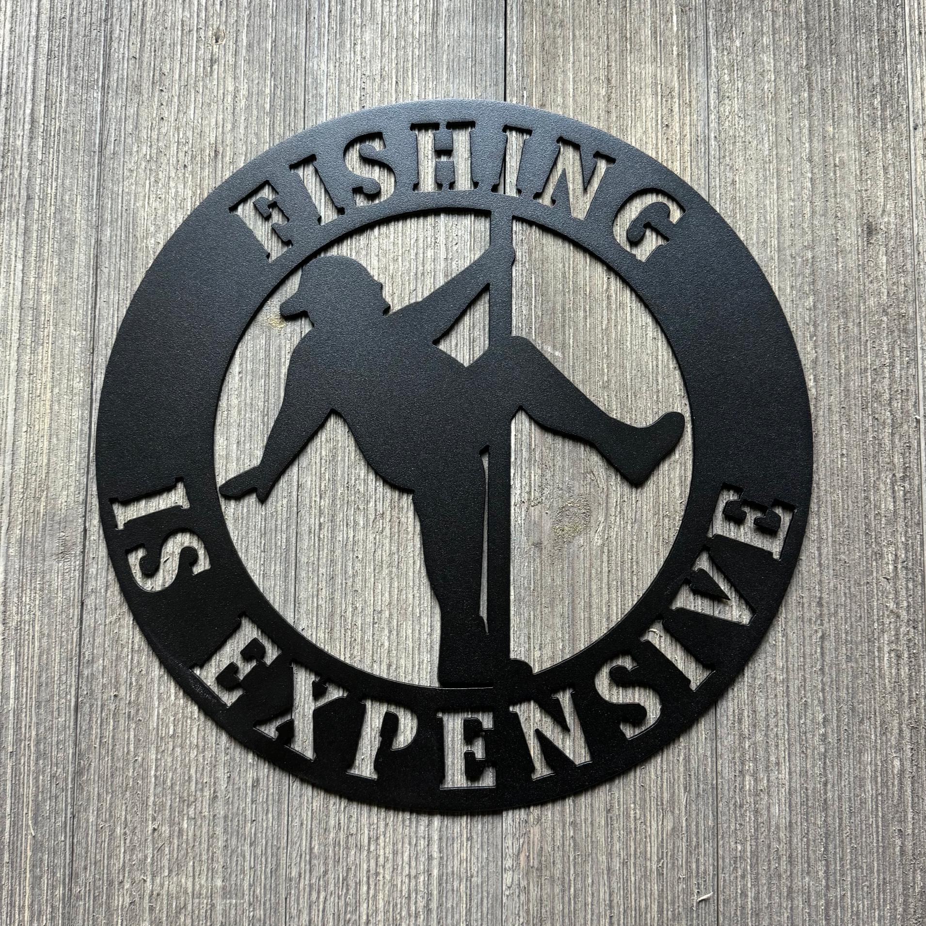 Fishing is Expensive Metal Sign Cutout - Man on Stripper Pole - Man Pole Dancing -Funny Fat Guy on Stripper Pole Decor