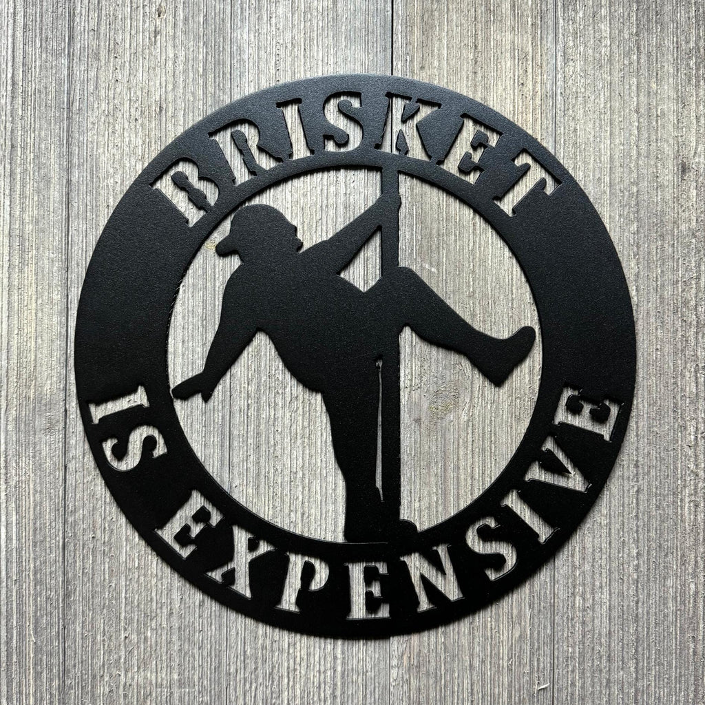 Brisket is Expensive Metal Sign Cutout - Man on Stripper Pole - Man Pole Dancing - Funny Fat Guy on Stripper Pole Decor